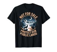 Not for Sale Protect Our Public Lands Camping T-Shirt