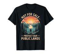 Not for Sale Protect Our Public Lands Hiking Trail T-Shirt