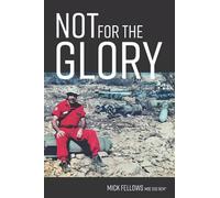 Not for the Glory