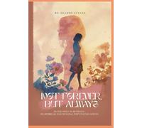 Not Forever, But Always