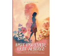 Not Forever, But Always