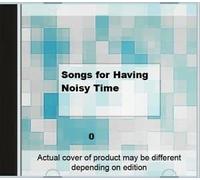 Not Found - Songs for Having Noisy Time