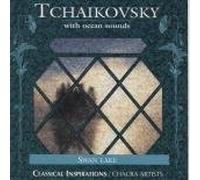 Not Found - Tchaikovsky: With Ocean Sounds