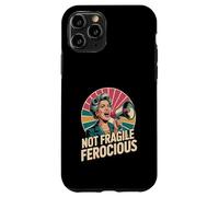 Not Fragile Ferocious Funny Empowered Senior Case for iPhone 11 Pro