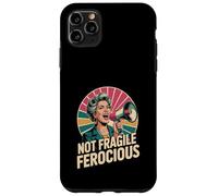 Not Fragile Ferocious Funny Empowered Senior Case for iPhone 11 Pro Max