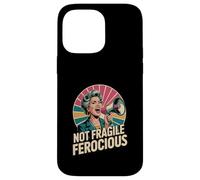 Not Fragile Ferocious Funny Empowered Senior Case for iPhone 14 Pro Max
