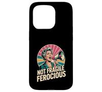 Not Fragile Ferocious Funny Empowered Senior Case for iPhone 15 Pro