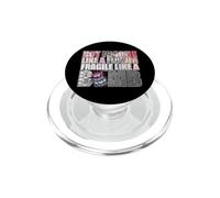 Not Fragile Like a Flower Fragile Like a Bomb Motivational PopSockets PopGrip for MagSafe