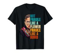 Not Fragile Like A Flower Fragile Like A Bomb T-Shirt