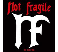 NOT FRAGILE - WHO DARES WINS [VINYL]