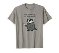 Not Friendly Badger Don't Touch Funny Grumpy Badgers Lover T-Shirt