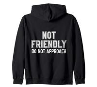 Not Friendly, Do Not Approach funny sarcastic grunge outline Zip Hoodie