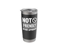 Not Friendly Do Not Approach Introvert Stainless Steel Insulated Tumbler