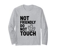 Not Friendly Do Not Touch Cactus Long Sleeve T-Shirt