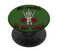 Not Friendly Do Not Touch Skeleton Rose Gothic Meme PopSockets Adhesive PopGrip