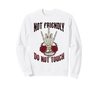 Not Friendly Do Not Touch Skeleton Rose Gothic Meme Sweatshirt