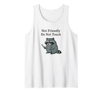Not Friendly Raccoon Don't Touch Funny Grumpy Racoons Lover Tank Top