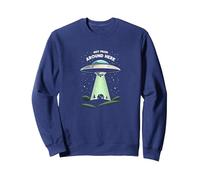 Not From Around Here: Alien Visitor Sci-Fi Humor Sweatshirt, Adult Unisex, Navy, L