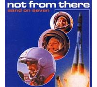 Not From There - Sand Or Seven