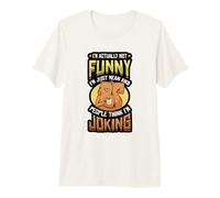 Not Funny Just Mean Sarcastic Premium T-Shirt