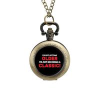 Not Getting Older Just Becoming Classic Vintage Pocket Watch Alloy Pendant Watches Necklace Gift for Men Women Coppery-Style