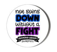 NOT Going Down Without A Fight - Rheumatoid Arthritis Awareness - Large 6 x 70mm Stickers