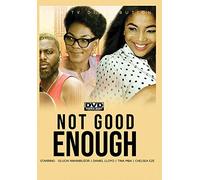 Not Good Enough
