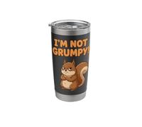 Not Grumpy Cute Squirrel Funny Design for Kids and Adults Stainless Steel Insulated Tumbler
