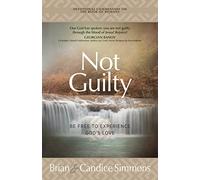 Not Guilty: Be Free to Experience God's Love (The Passion Translation Devotional Commentaries)