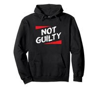 Not Guilty Saying, Graphic Pullover Hoodie