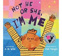 Not He or She, I'm Me