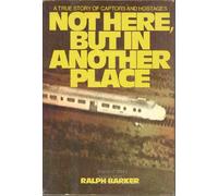 Not Here, but in Another Place