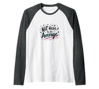 Not Here to Be Average | Inspirational Positivity Quote Raglan Baseball Tee, Men, Dark Heather Grey/White, Small