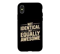 Not Identical But Equally Awesome Twins Sibling Case for iPhone X/XS