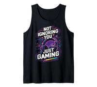 Not Ignoring You Just Gaming Tank Top