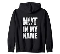 Not In My Name Zip Hoodie
