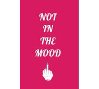 NOT IN THE MOOD: menstrual cycle tracker for ladies to monitor PMS symptoms , MOOD , bleeding flow intensity and pain level | undated 4 year monthly calendar journal
