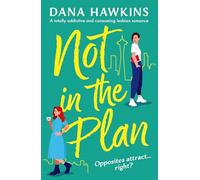 Not in the Plan: A totally addictive and consuming lesbian romance: 1 (Single in Seattle)