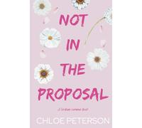 Not In The Proposal (Unspoken Terms)