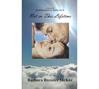 Not in This Lifetime: A Historical Inspirational Romance