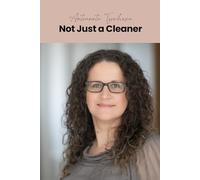 Not Just a Cleaner: My Journey to Success