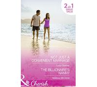 Not Just a Convenient Marriage / The Billionaire's Nanny