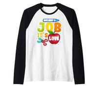 Not Just A Job It's Love Kindergarten Teacher Teacher's Day Raglan Baseball Tee