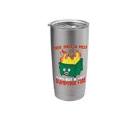 Not Just A Mess Cute Dumpster On Fire Funny Dumpster Fire Stainless Steel Insulated Tumbler