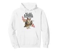 Not Just A Morel Mushroom Owl Foraging Fungi Nature Lover Pullover Hoodie