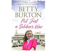 Not Just a Soldier's War: 2 (Lu Wilmott Sagas, 2)