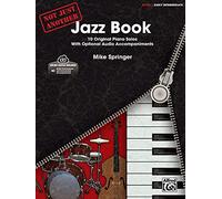 Not Just Another Jazz Book, Bk 1: 10 Original Piano Solos With Optional CD Accompaniments (Book & CD)