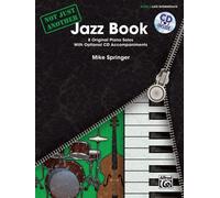 Not Just Another Jazz Book, Book 3 Piano Book & Online Audio Arranged by Mike Sp