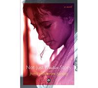 Not Just Another Story: A Novel