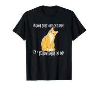 Not Just Any Cat Dad Yellow Tabby Kitten Daddy T-Shirt